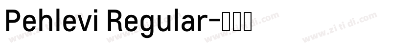 Pehlevi Regular字体转换